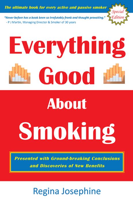 Everything Good About Smoking
