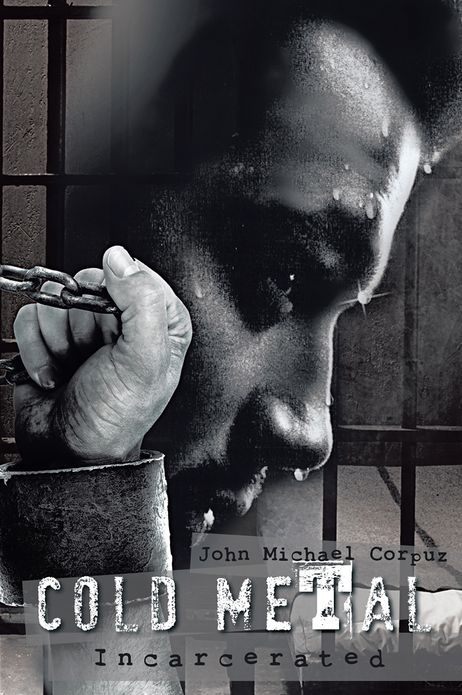 Cold Metal: Incarcerated