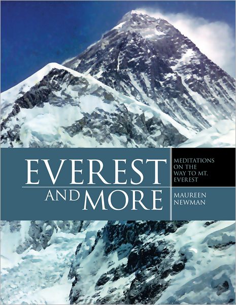 Everest and More: Meditations on the way to Mt. Everest