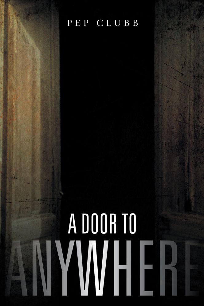 A DOOR TO ANYWHERE