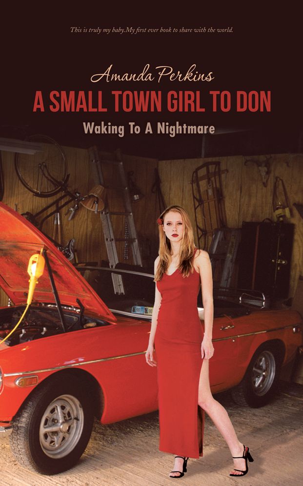 A Small Town Girl To Don: Waking to a Nightmare
