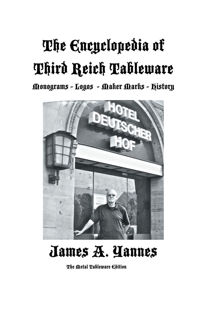 The Encyclopedia of Third Reich Tableware (PagePerfect NOOK Book)