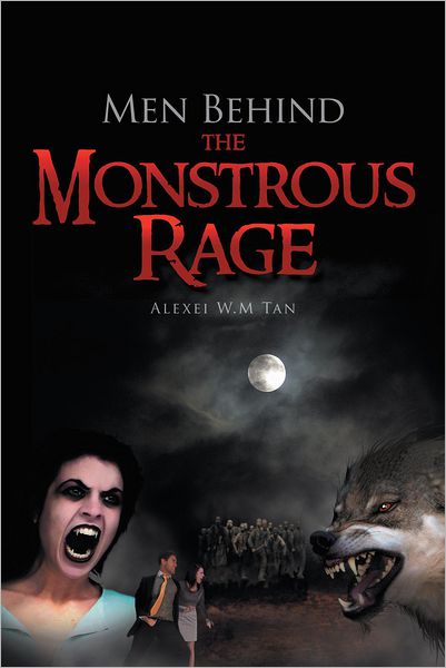 Men Behind the Monstrous Rage