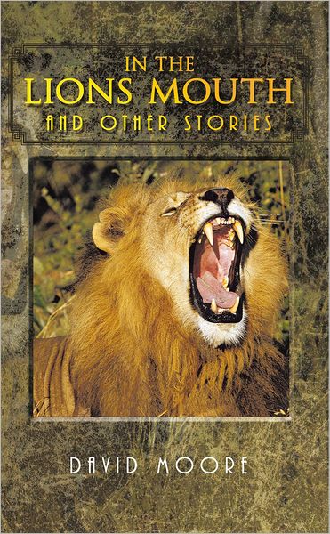 IN THE LIONS MOUTH AND OTHER STORIES