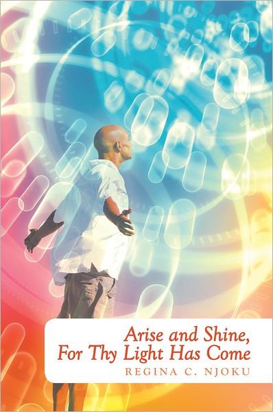 Arise and Shine, For Thy Light Has Come