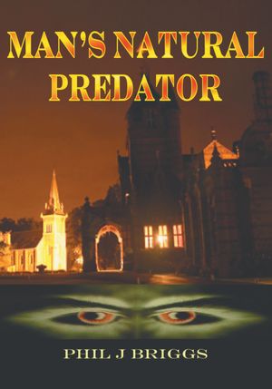 Man's Natural Predator
