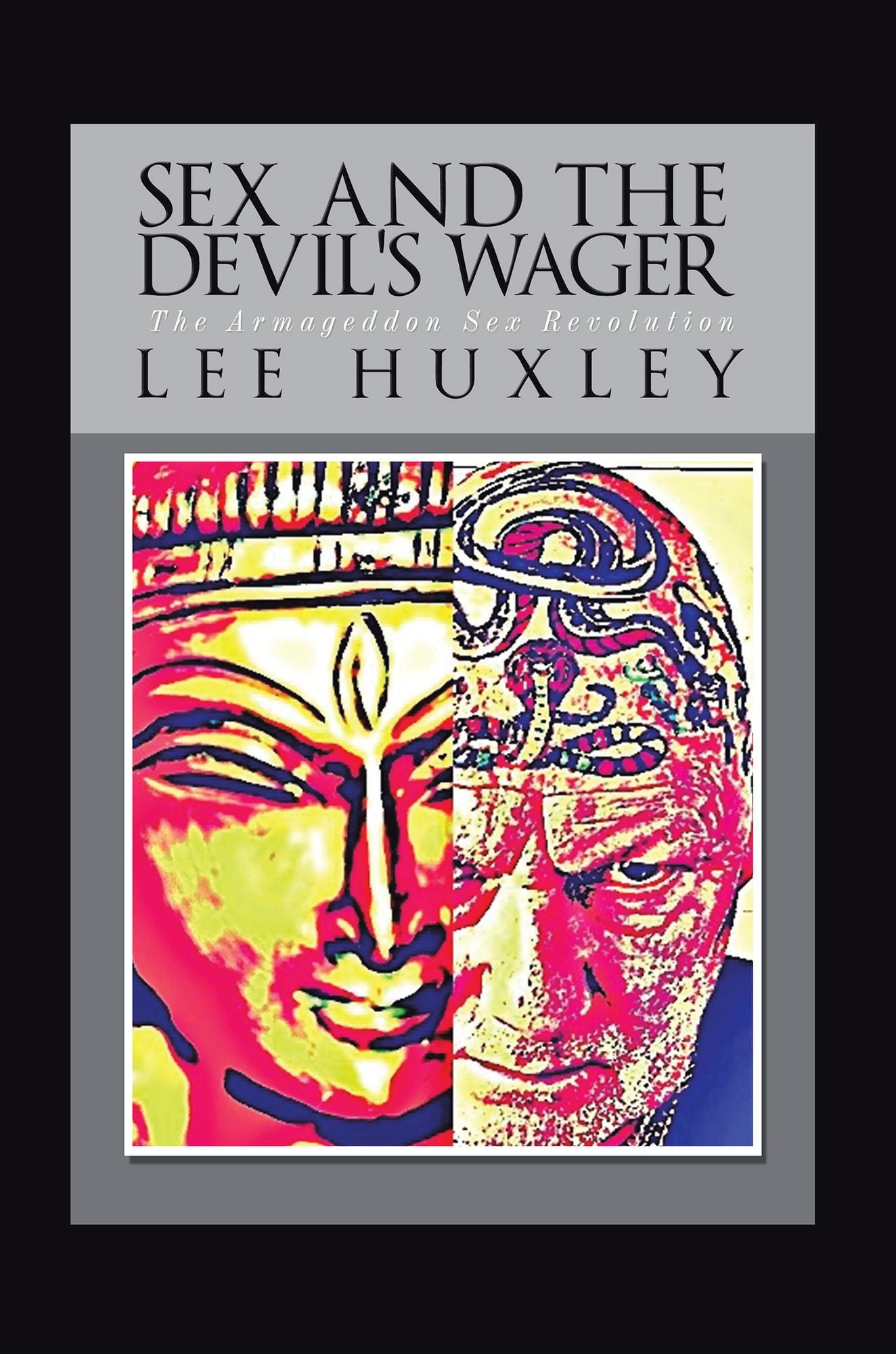 Sex and the Devil's Wager: The Armageddon Sex Revolution