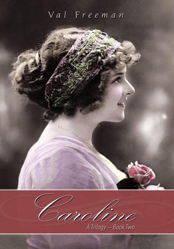 CAROLINE: A Trilogy - Book Two