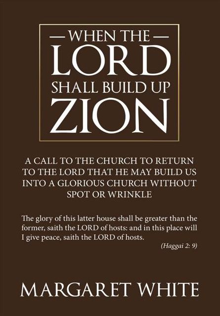 When The Lord Shall Build Up Zion