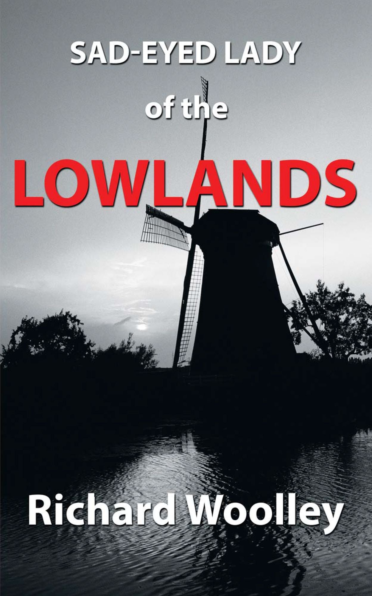 Sad-eyed Lady of the Lowlands