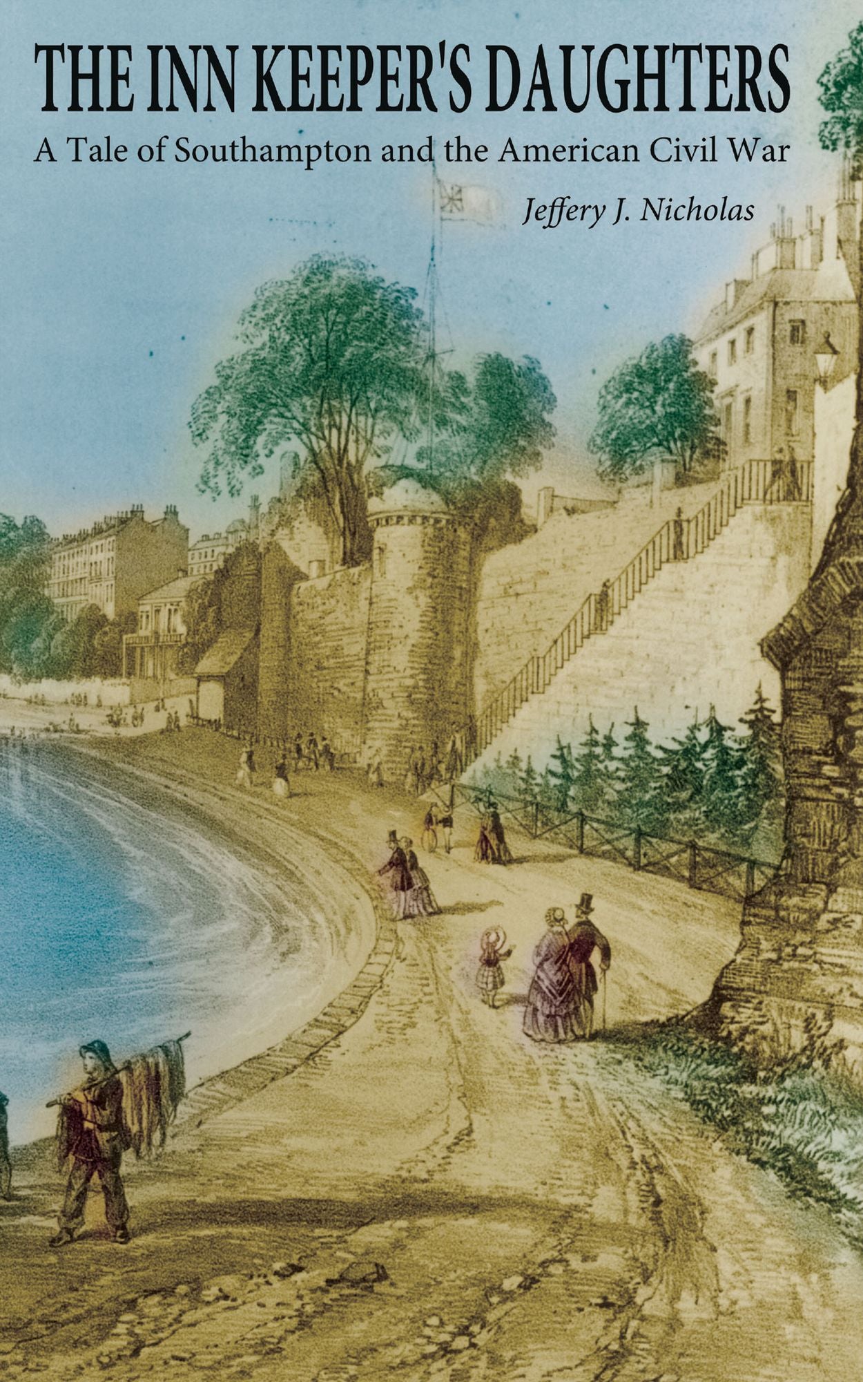 THE INN KEEPER'S DAUGHTERS: A Tale of Southampton and the American Civil War