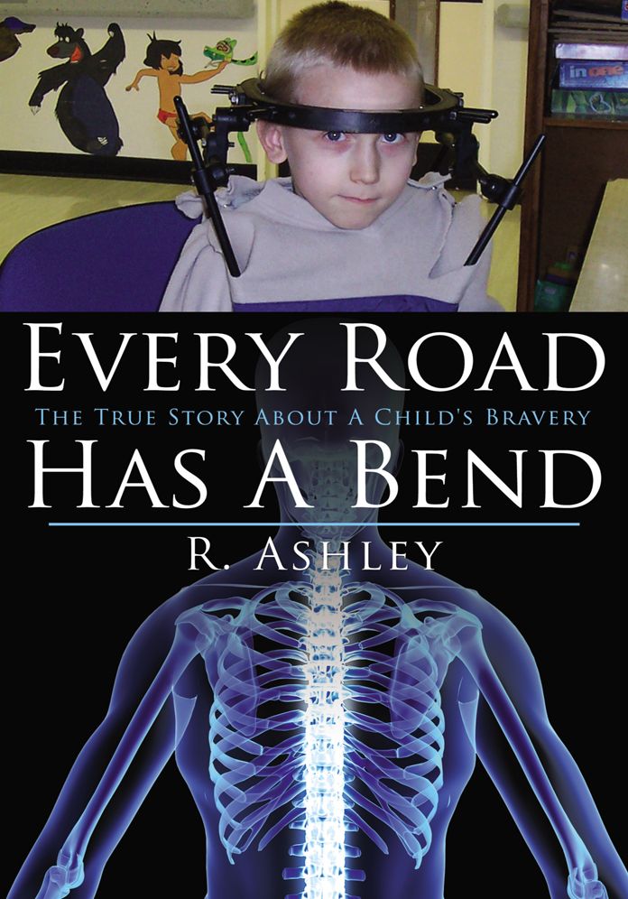 Every Road Has A Bend: The True Story About A Child's Bravery