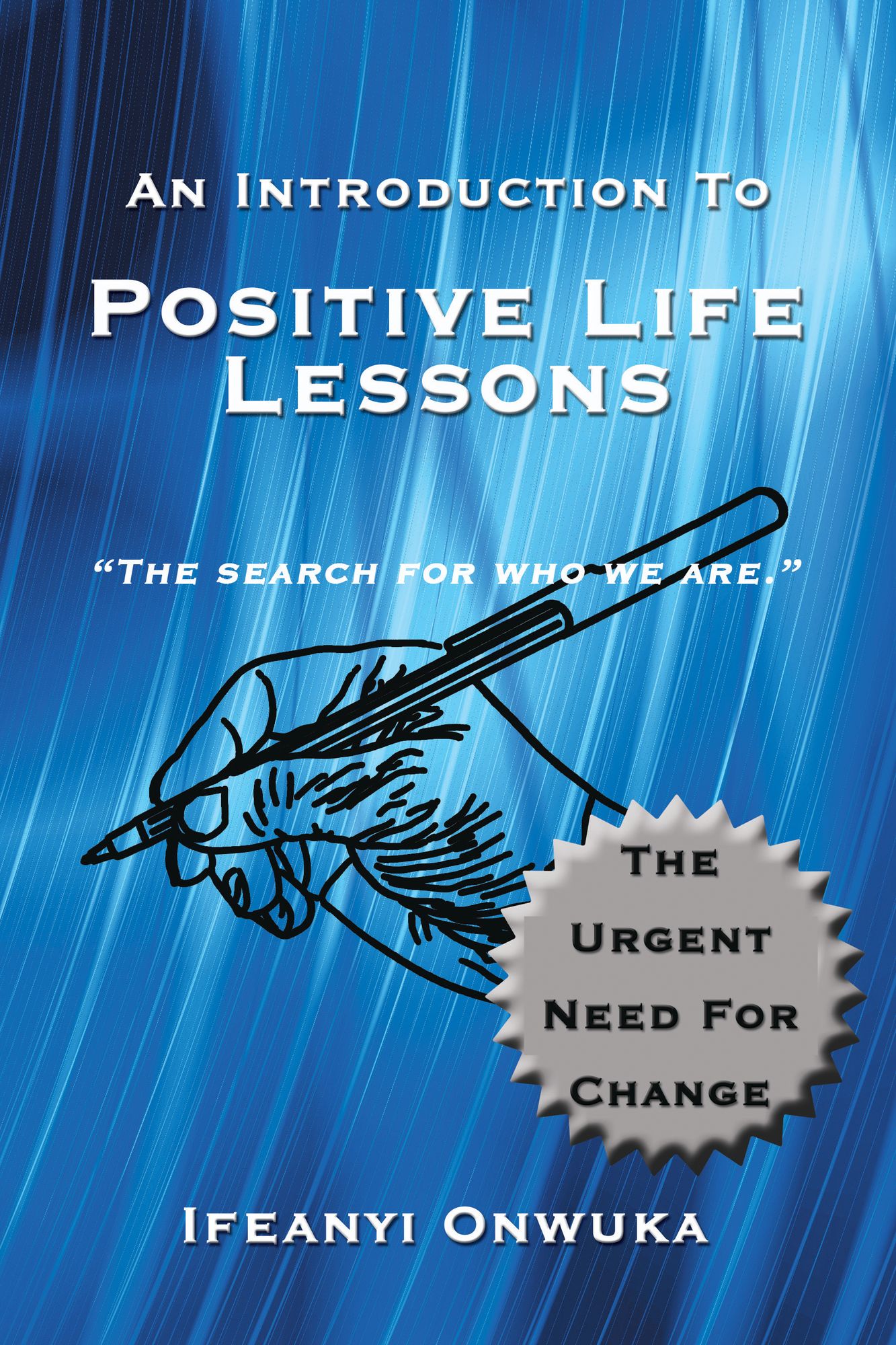 An Introduction To Positive Life Lessons