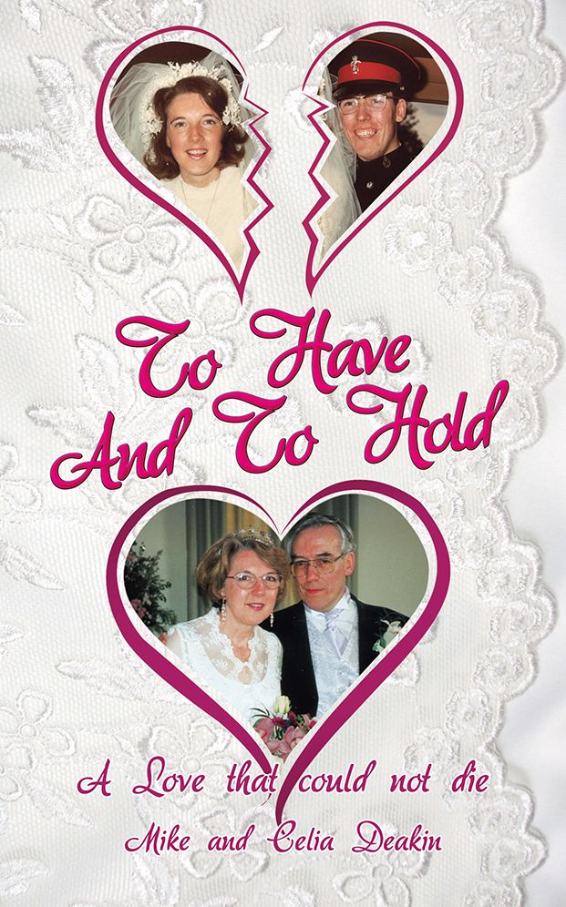 To Have And To Hold: A Love that could not die
