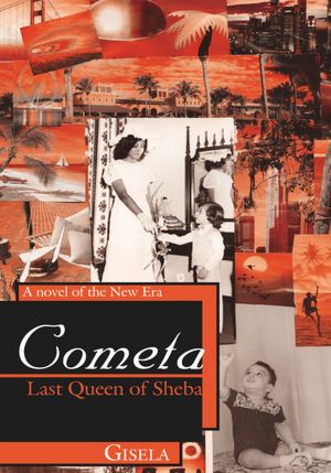 Cometa - Last Queen of Sheba: A novel of the New Era