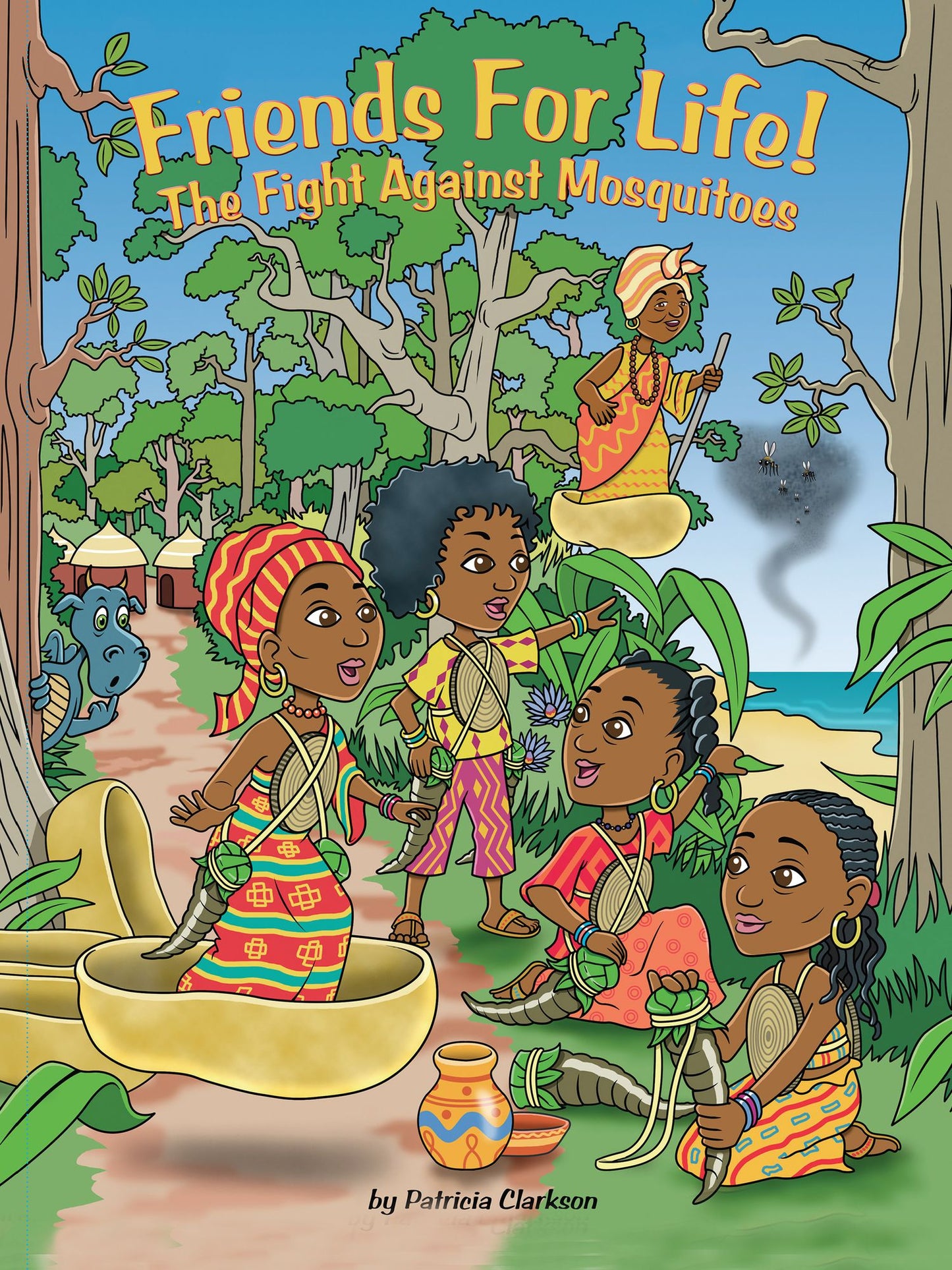 Friends For Life!: The Fight Against Mosquitoes
