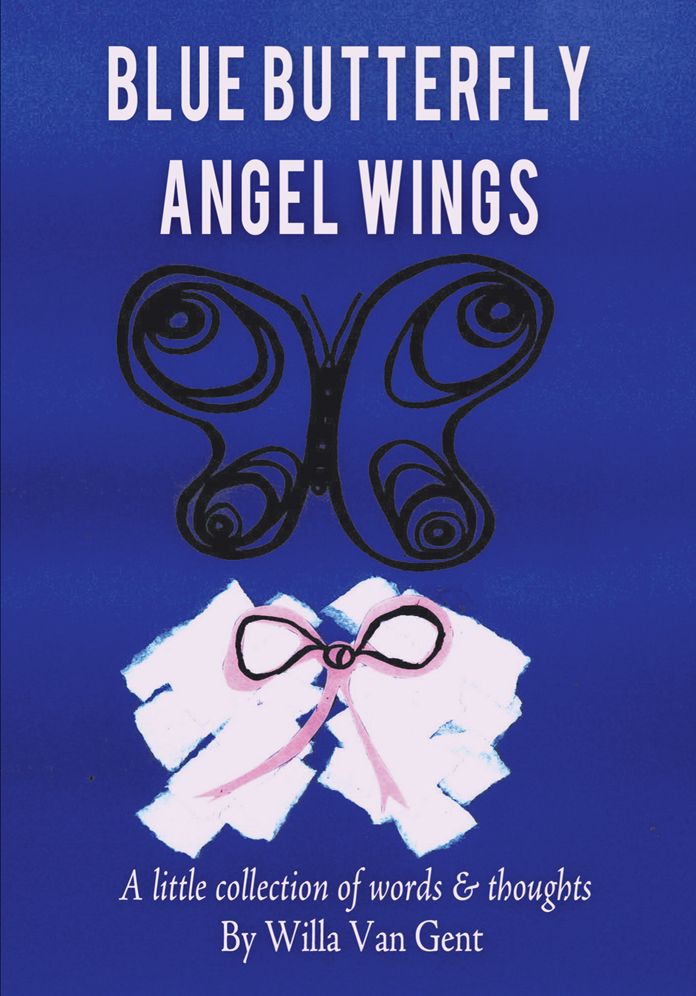 Blue Butterfly Angel Wings: A little collection of words & thoughts