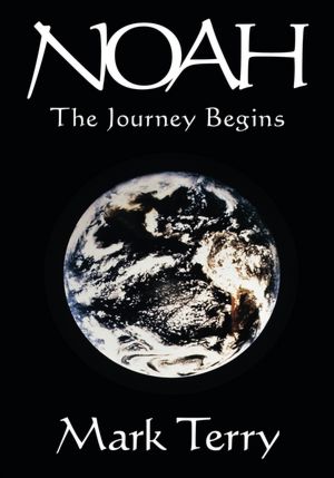 Noah: 'The Journey Begins'