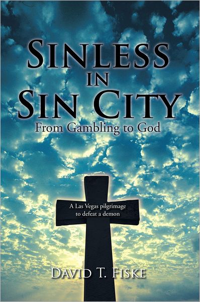 Sinless in Sin City: From Gambling to God