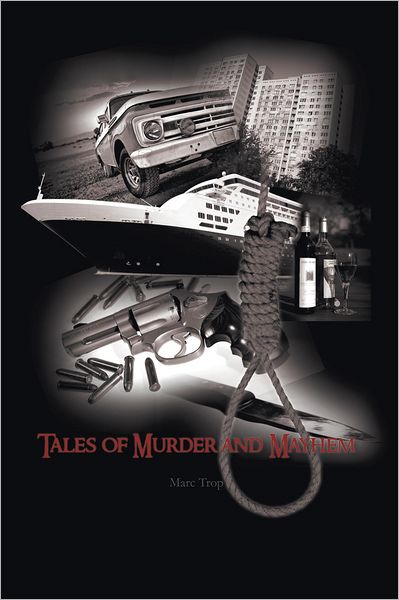 Tales of Murder and Mayhem