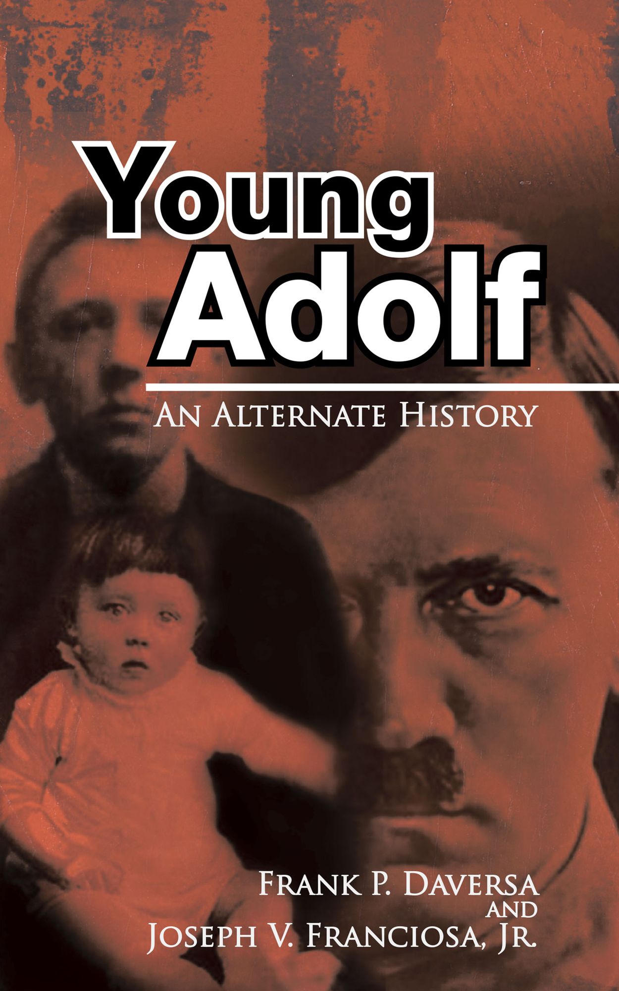 Young Adolf: An Alternate History