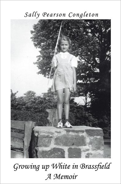 Growing up White in Brassfield A Memoir