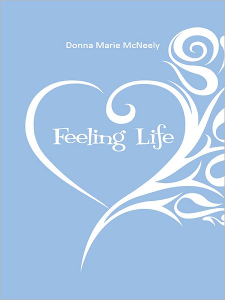 Feeling Life: NA