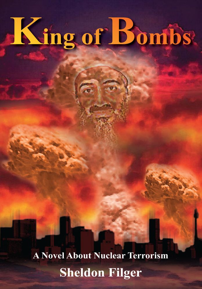King of Bombs: A Novel About Nuclear Terrorism