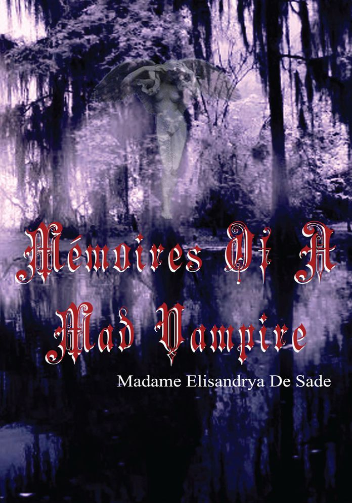 Memoires of a Mad Vampire