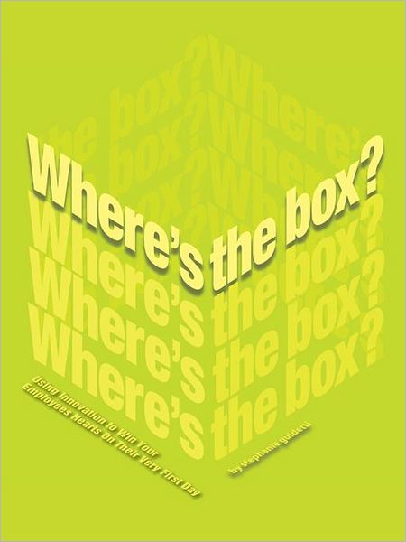 "Where's The Box?": Using Innovation to Win Your Employees Hearts On Their Very First Day