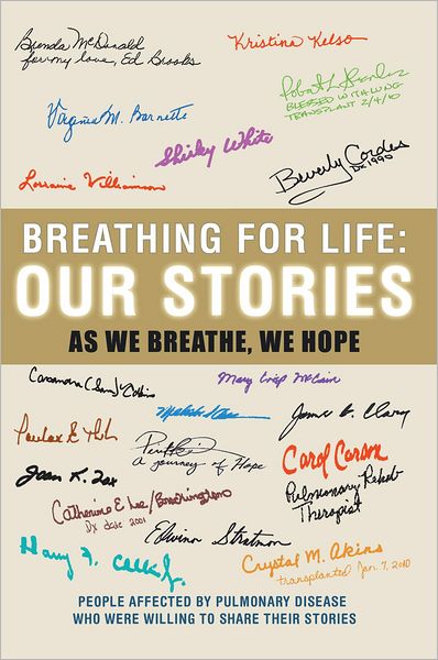 Breathing for Life: Our Stories: While we breathe, we hope
