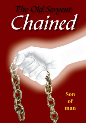 The Old Serpent Chained