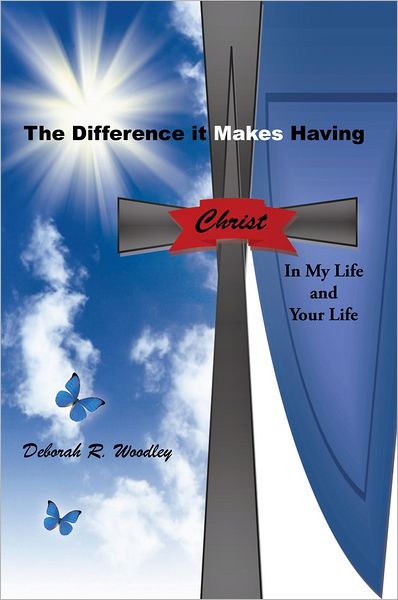 The Difference it Makes Having Christ in My Life and Your Life