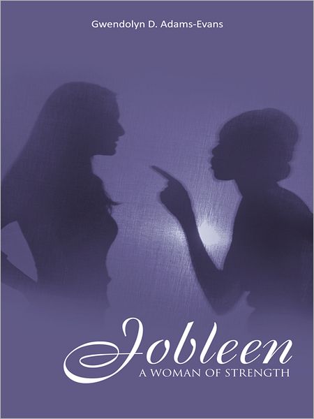 JOBLEEN: A WOMAN OF STRENGTH