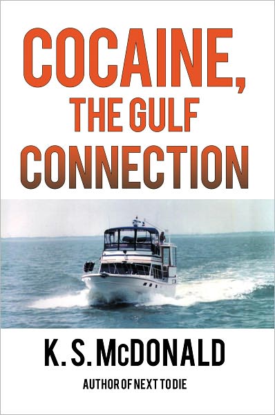 Cocaine, The Gulf Connection
