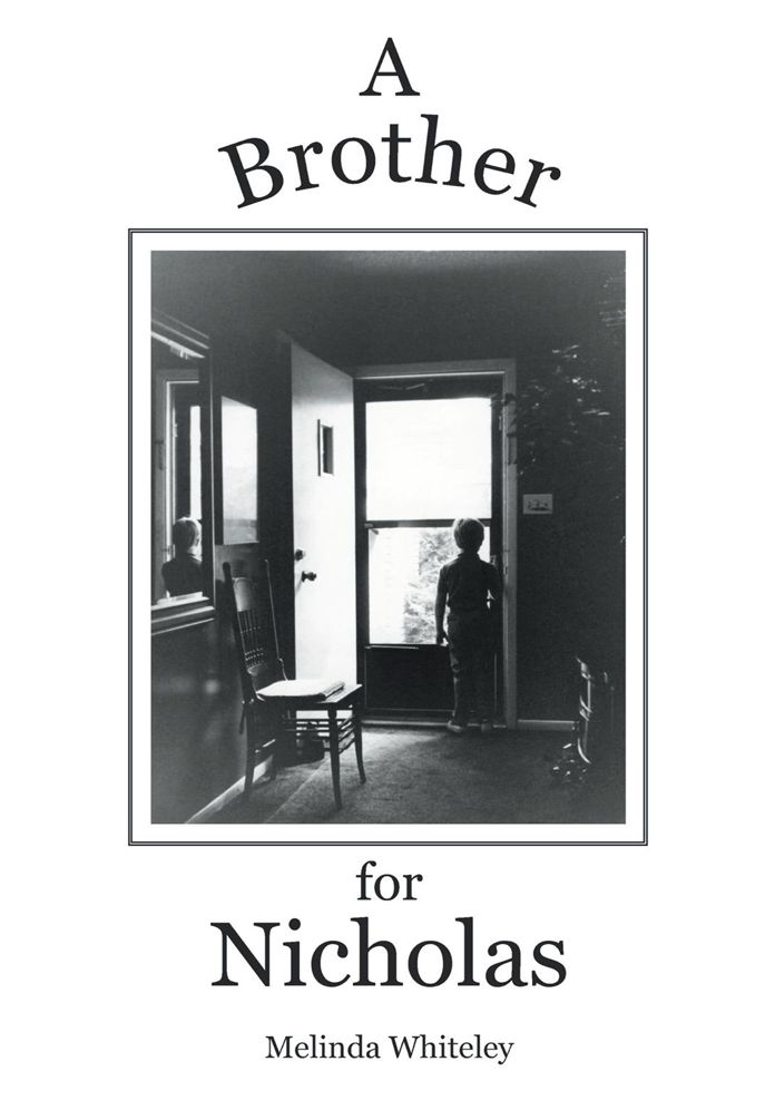 A Brother for Nicholas: A story of love, loss and family