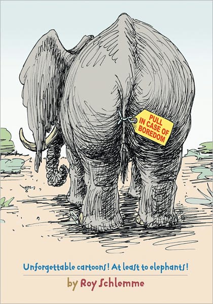 Pull In Case of Boredom: Unforgettable Cartoons! At least to elephants!