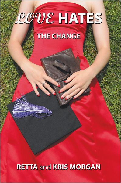 Love Hates: The Change