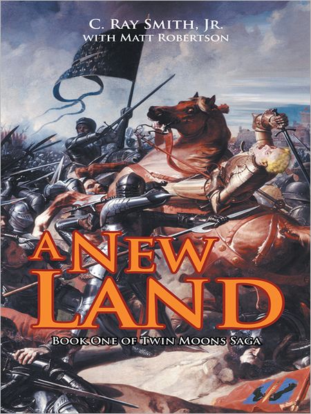 A New Land: Book One of Twin Moons Saga