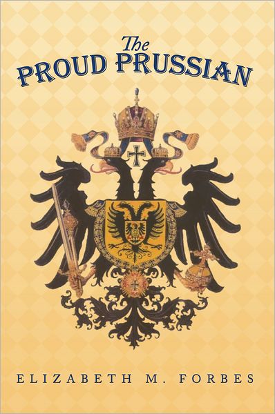 The Proud Prussian