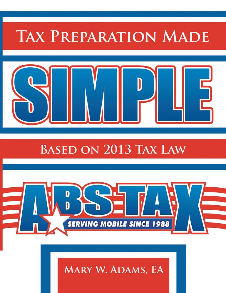 Tax Preparation Made Simple: Based on 2012 Tax Law