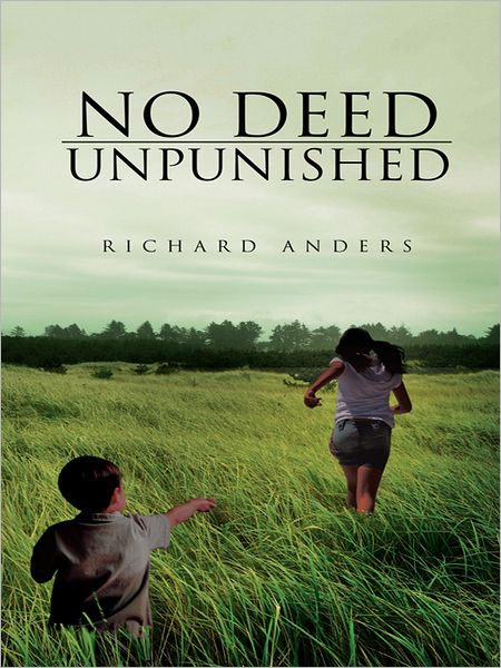 NO DEED UNPUNISHED