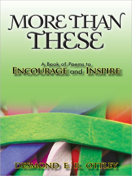 MORE THAN THESE: A Book of Poems to Encourage and Inspire