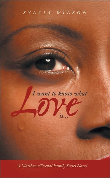 I WANT TO KNOW WHAT LOVE IS...