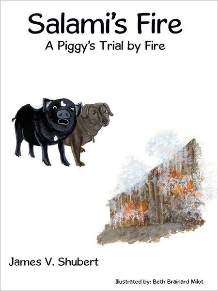 Salami'S Fire: "A Piggy'S Trial by Fire"