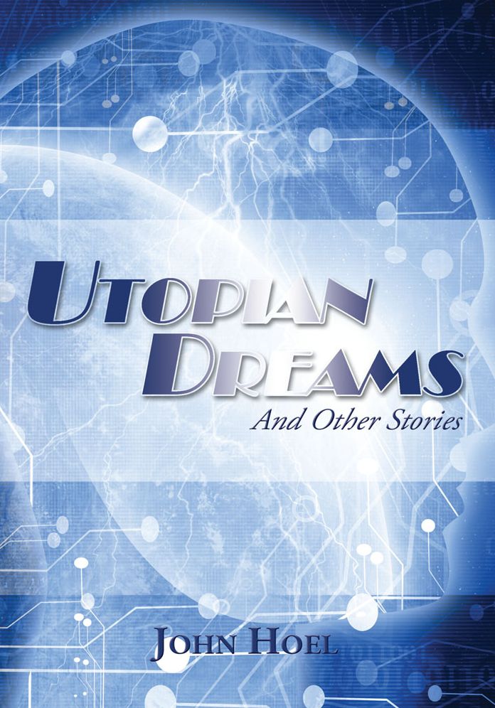 Utopian Dreams: And Other Stories