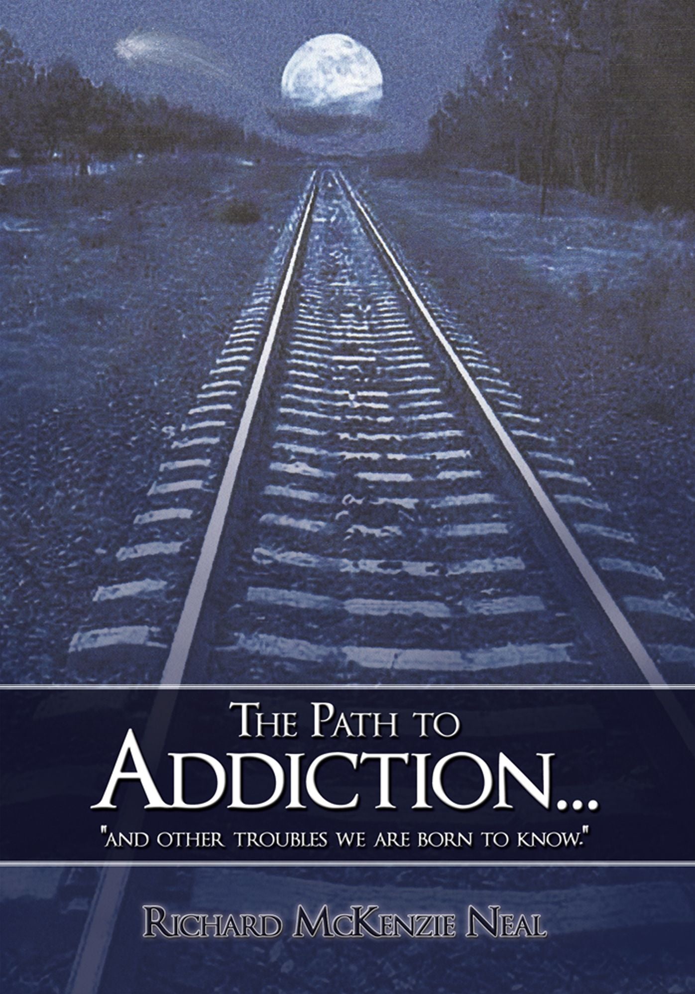 The Path to Addiction...: "and other troubles we are born to know."
