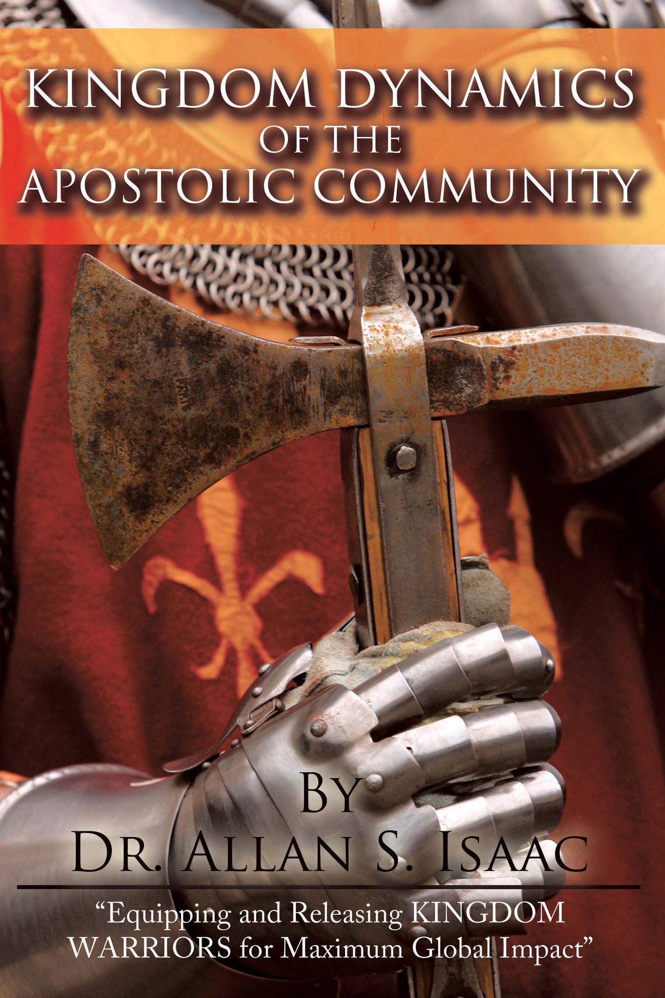 Kingdom Dynamics Of The Apostolic Community