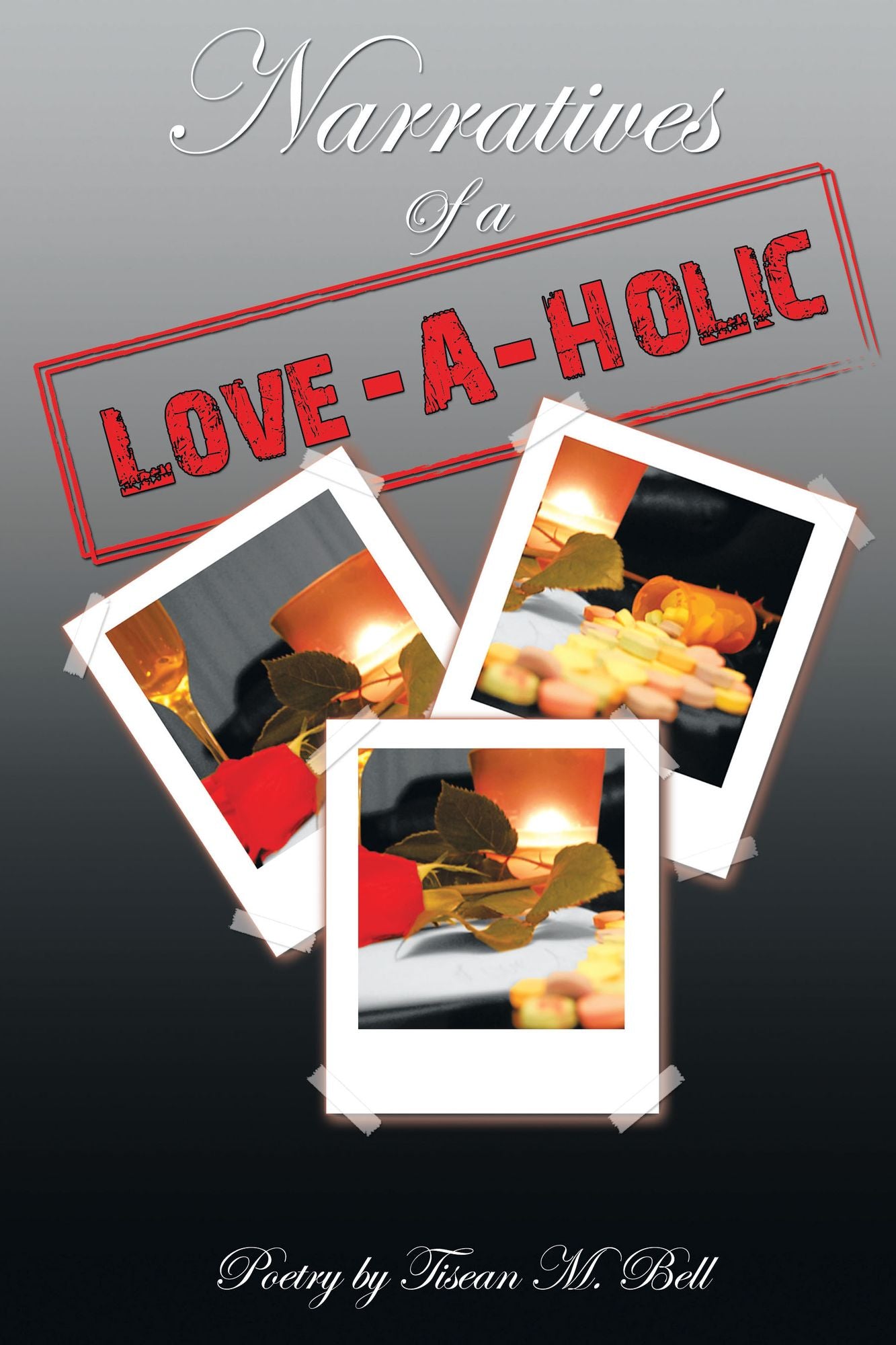 Narratives Of A Love-A-Holic