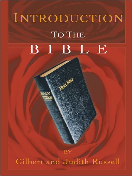 INTRODUCTION TO THE BIBLE